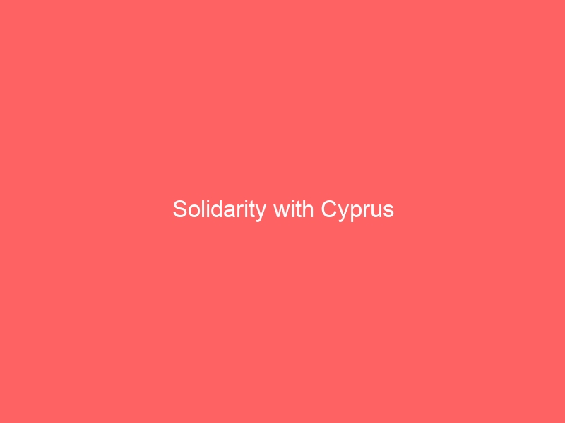 Solidarity with Cyprus