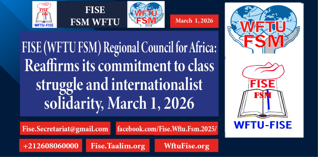 FISE (WFTU FSM) Regional Council for Africa: Reaffirms its commitment to class struggle and internationalist solidarity, March 1, 2026